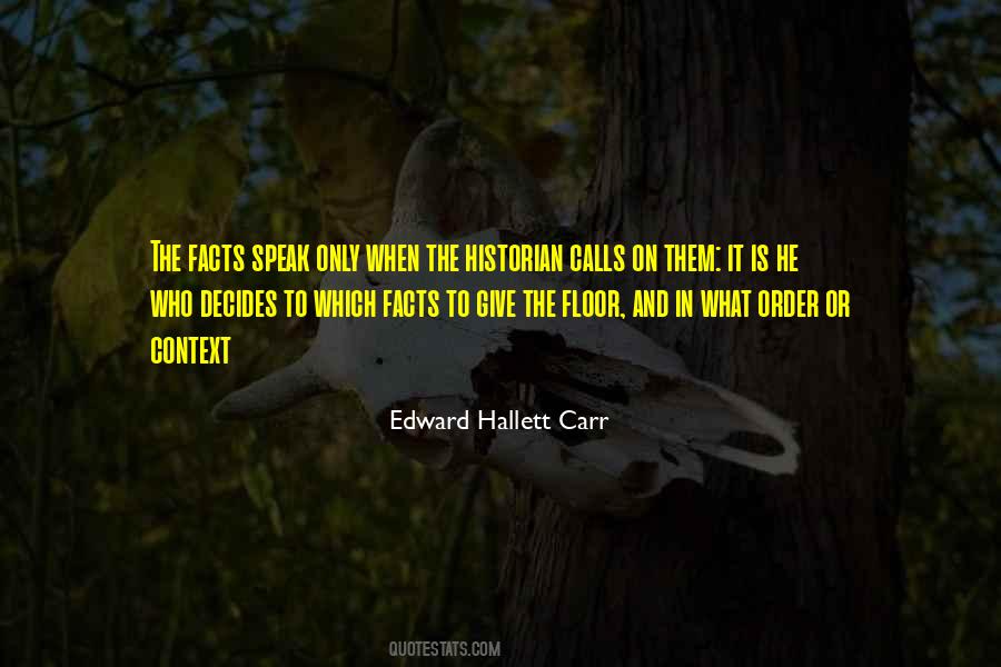 Edward Hallett Carr Quotes #1317168