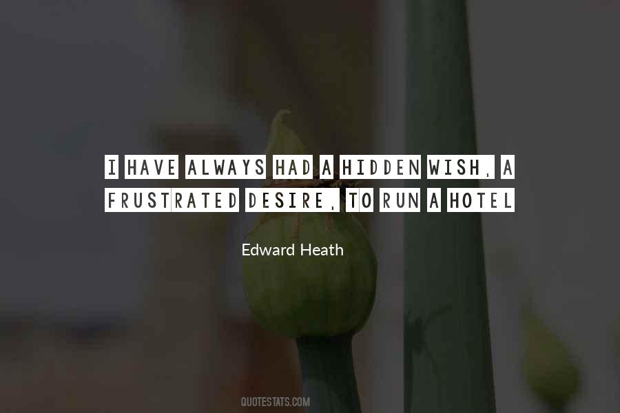 Edward Heath Quotes #1646001
