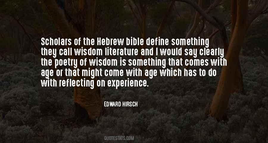 Edward Hirsch Quotes #1438324