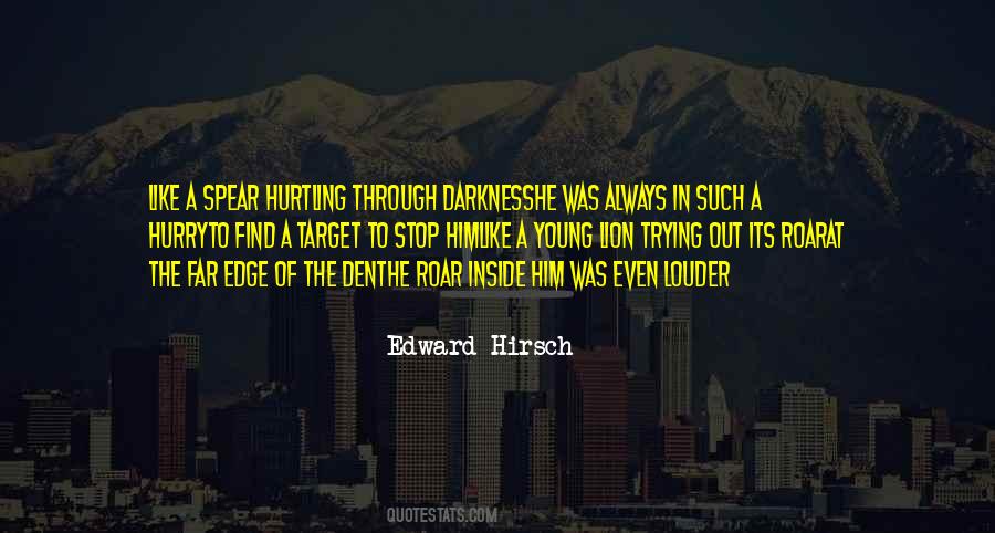Edward Hirsch Quotes #454499
