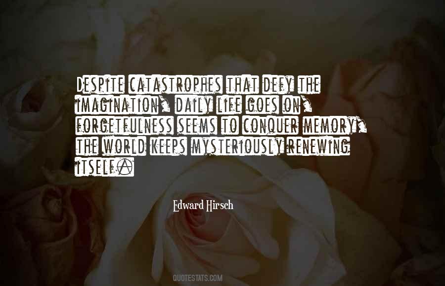 Edward Hirsch Quotes #484984