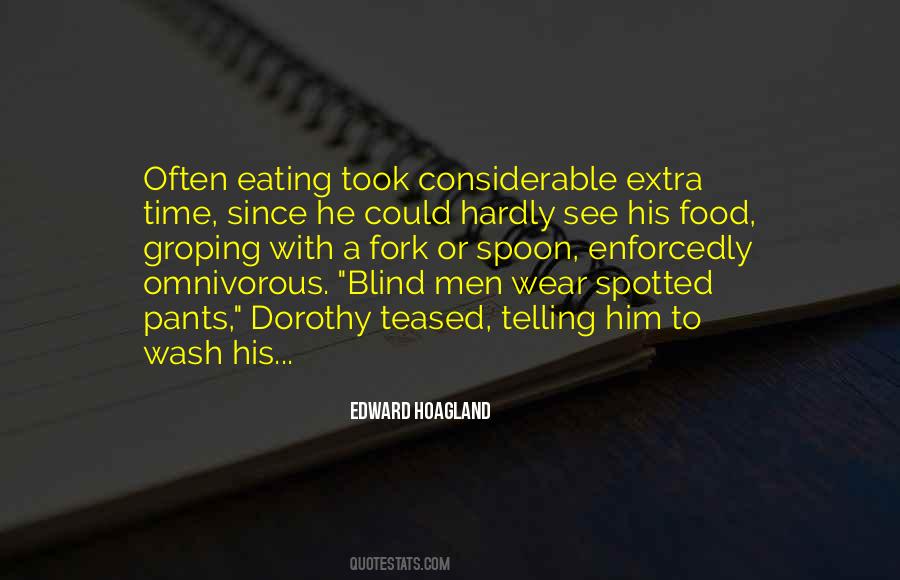 Edward Hoagland Quotes #1064140