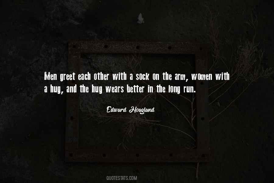 Edward Hoagland Quotes #1132345