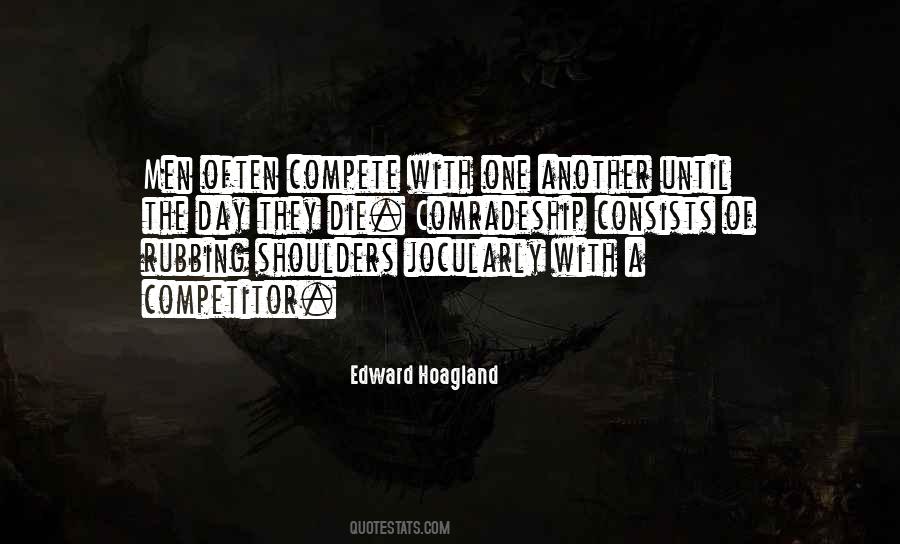 Edward Hoagland Quotes #837495