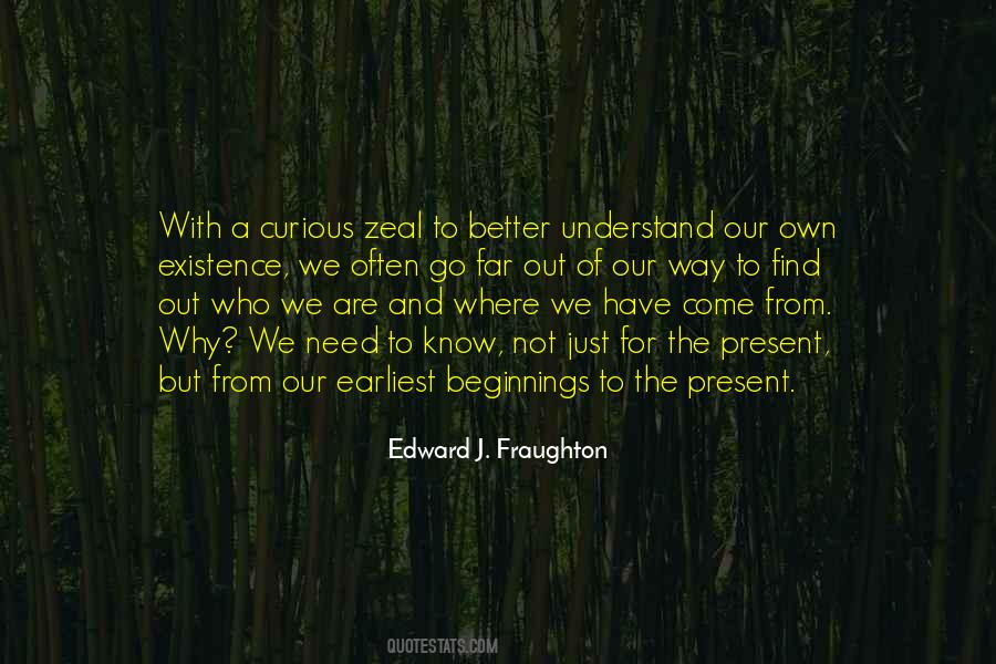 Edward J. Fraughton Quotes #1749344