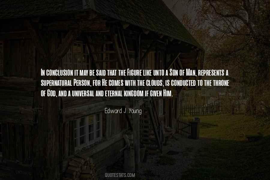 Edward J. Young Quotes #166370