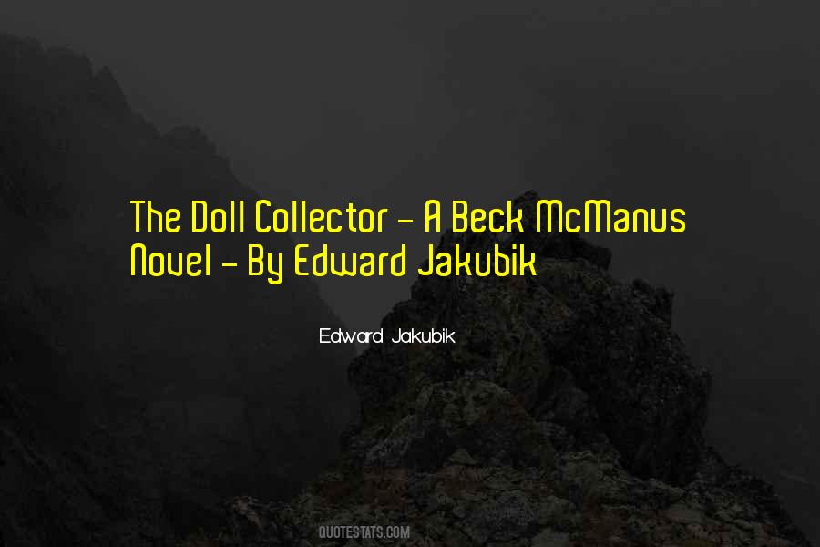 Edward Jakubik Quotes #1133028