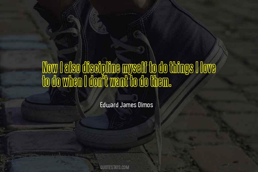 Edward James Olmos Quotes #1667499