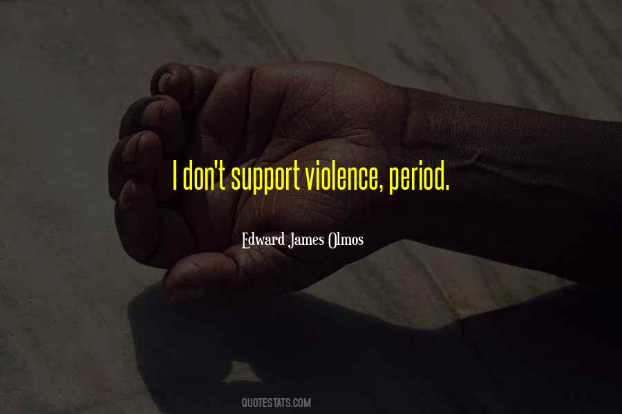 Edward James Olmos Quotes #1740405