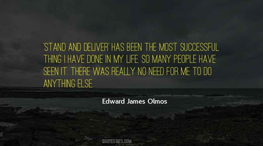 Edward James Olmos Quotes #498161