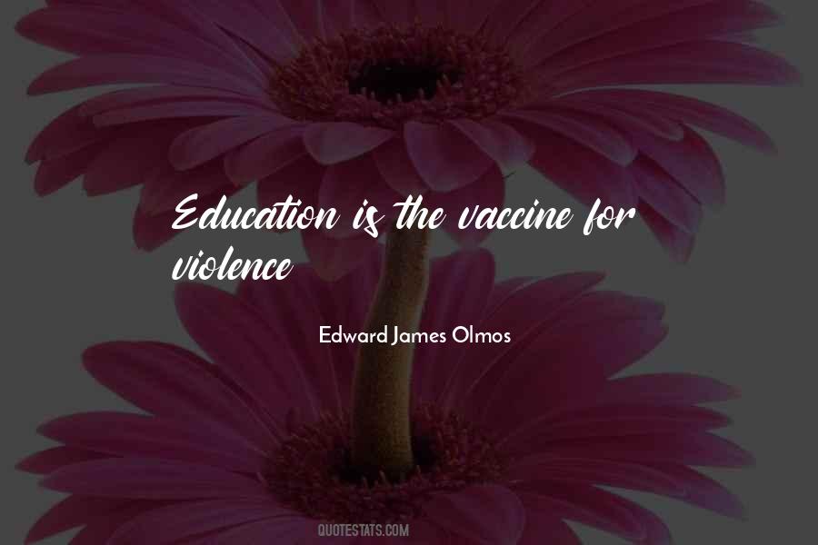 Edward James Olmos Quotes #646596