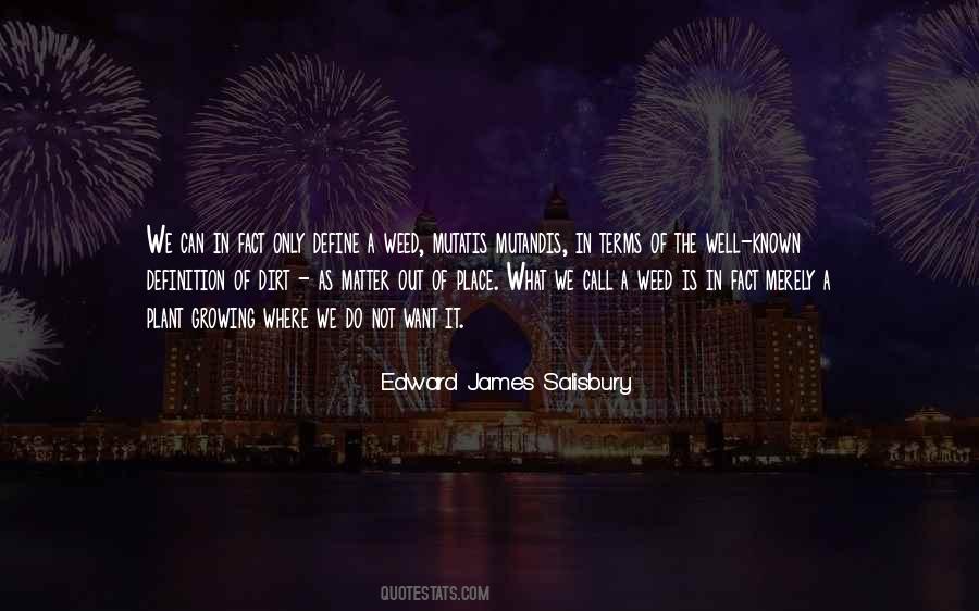 Edward James Salisbury Quotes #286431