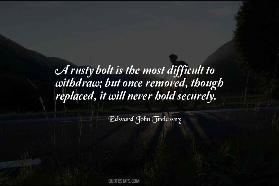 Edward John Trelawny Quotes #591626