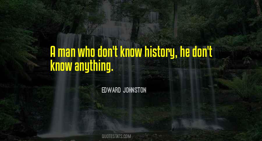 Edward Johnston Quotes #412410