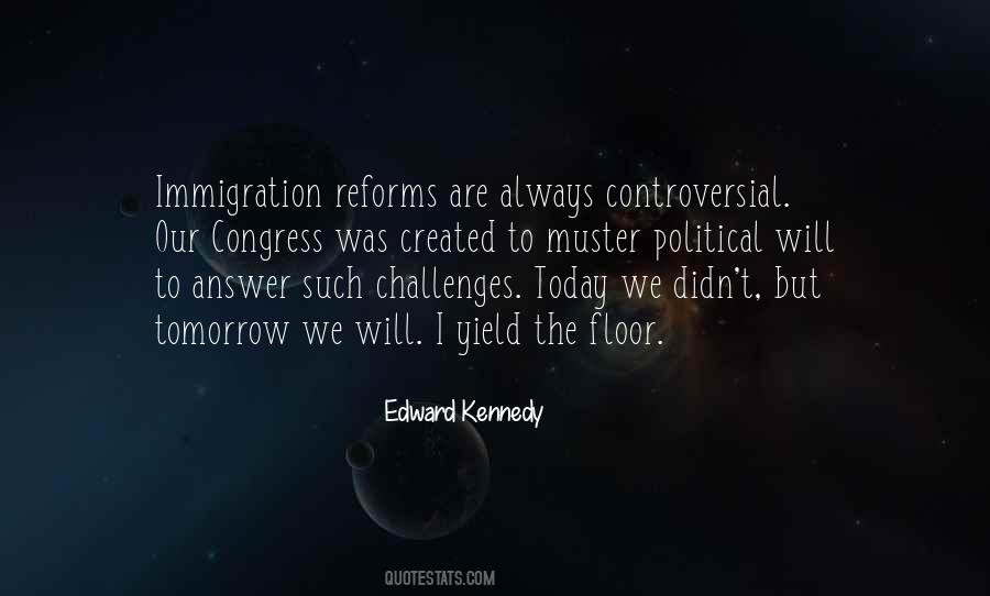 Edward Kennedy Quotes #1242315