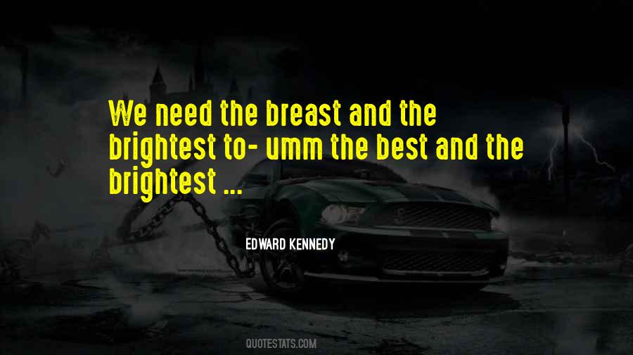 Edward Kennedy Quotes #1534908