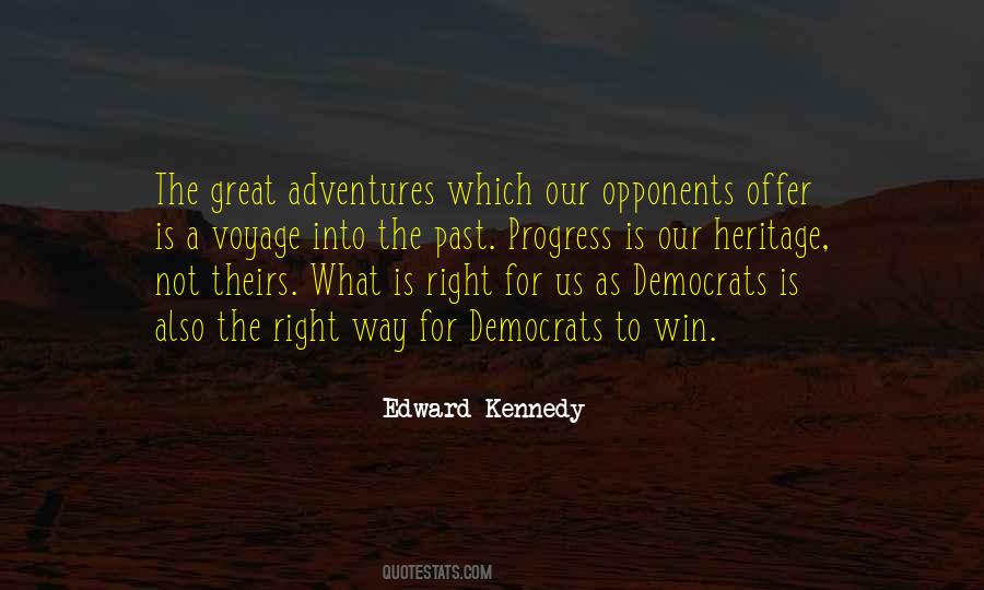 Edward Kennedy Quotes #1705614