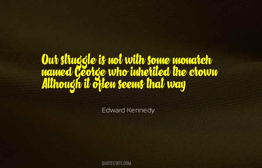 Edward Kennedy Quotes #688038