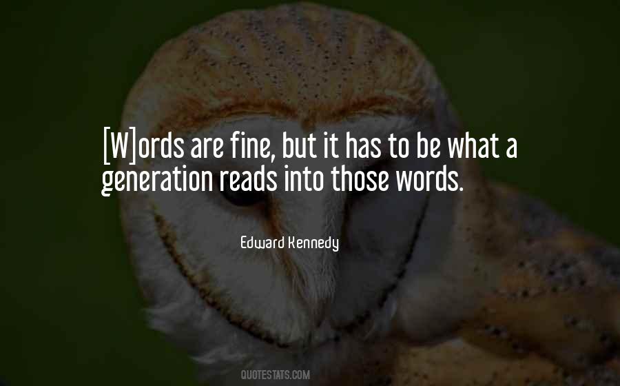 Edward Kennedy Quotes #885929
