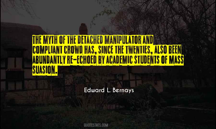 Edward L. Bernays Quotes #1305586