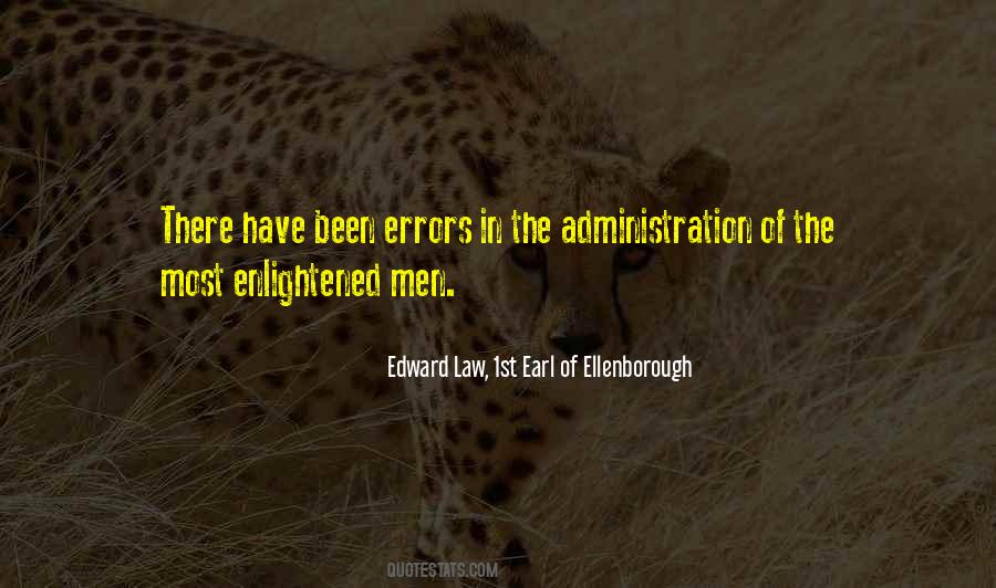 Edward Law, 1st Earl Of Ellenborough Quotes #105099