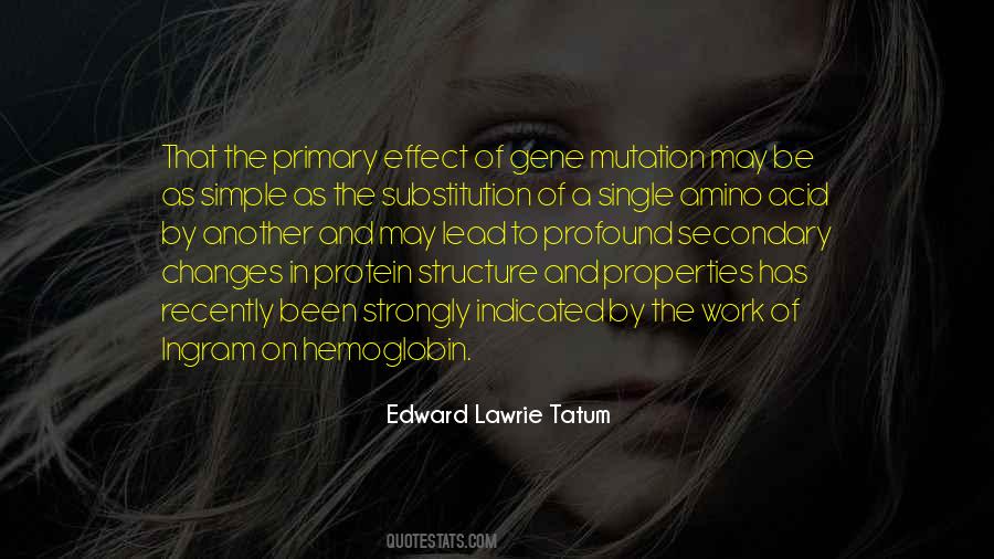 Edward Lawrie Tatum Quotes #734735