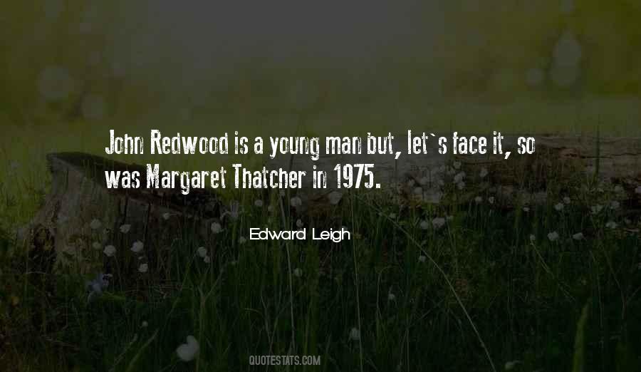 Edward Leigh Quotes #55729