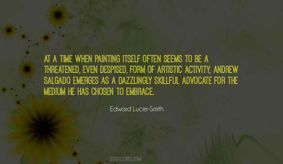 Edward Lucie-Smith Quotes #423776