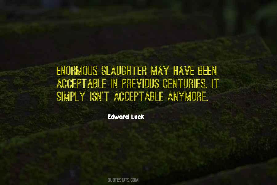 Edward Luck Quotes #1385089