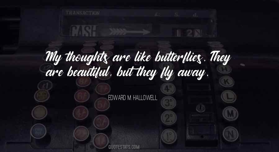 Edward M. Hallowell Quotes #1357808