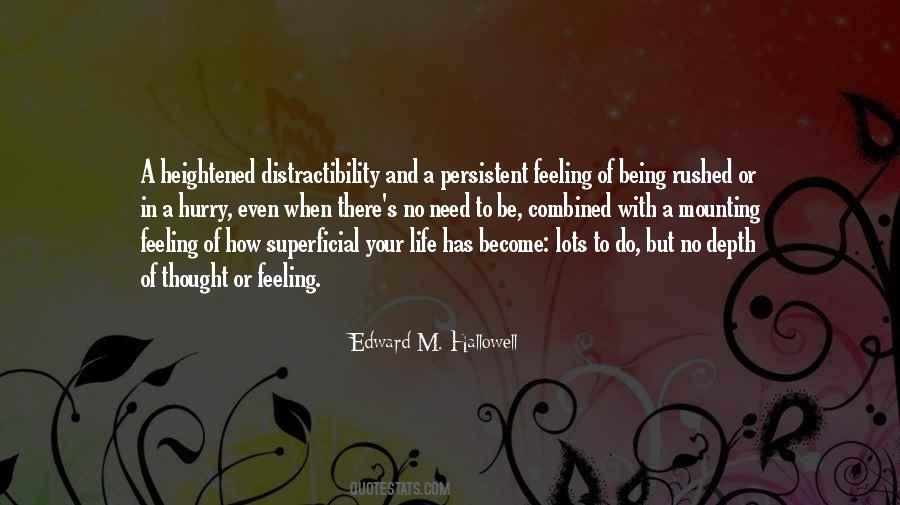 Edward M. Hallowell Quotes #1863390