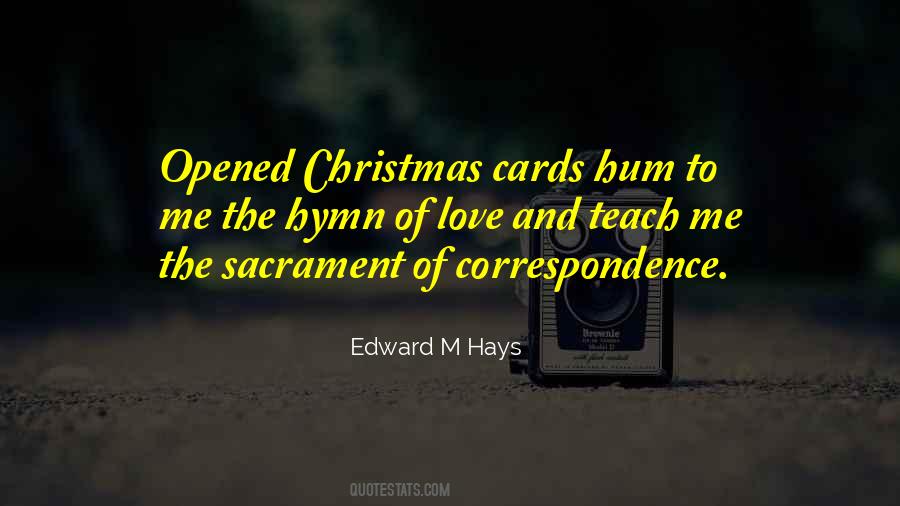 Edward M Hays Quotes #1157704