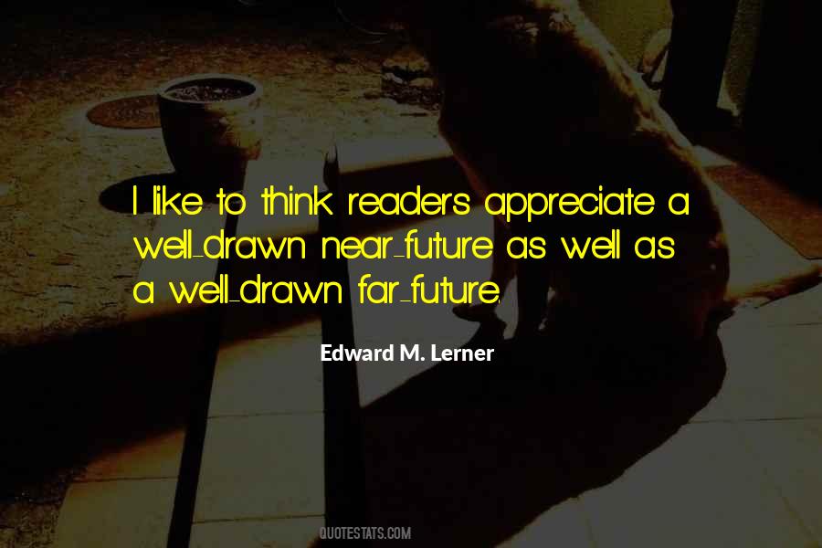 Edward M. Lerner Quotes #1691615