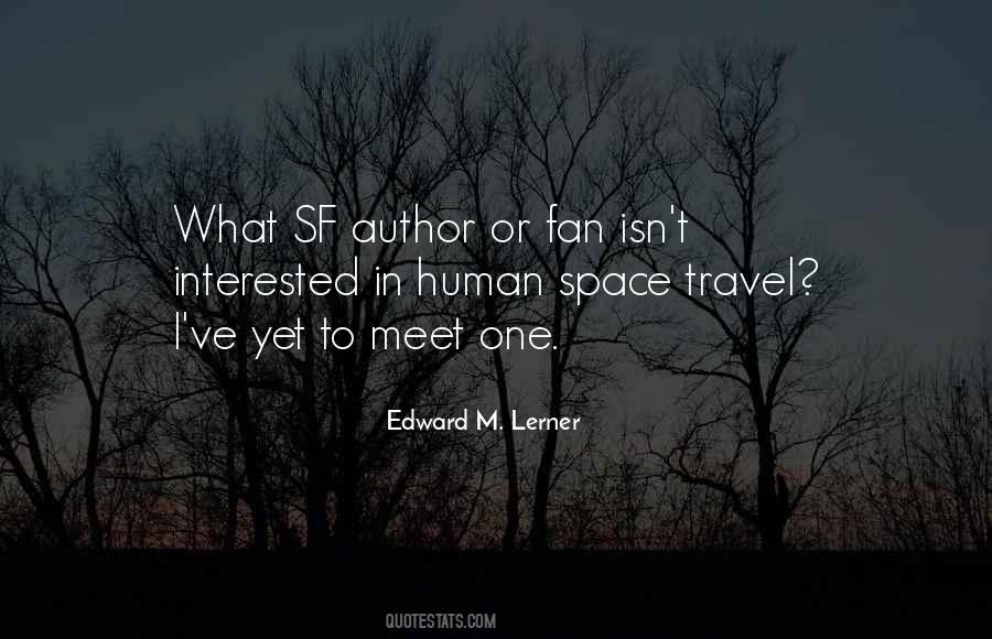 Edward M. Lerner Quotes #176928