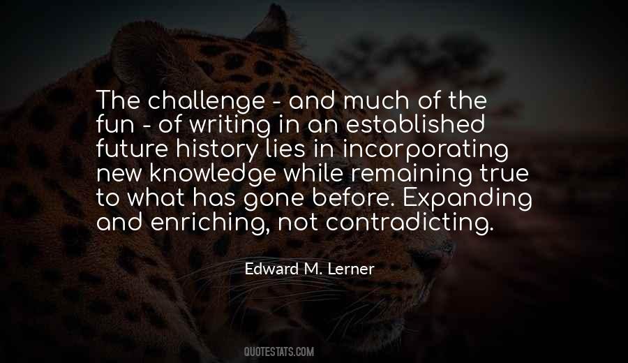 Edward M. Lerner Quotes #932282