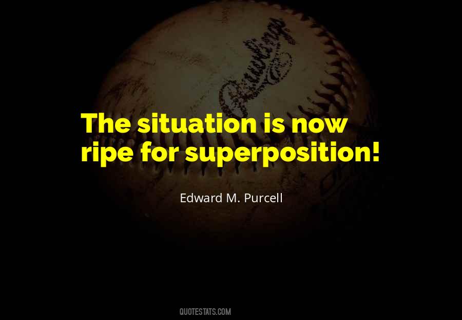 Edward M. Purcell Quotes #754647