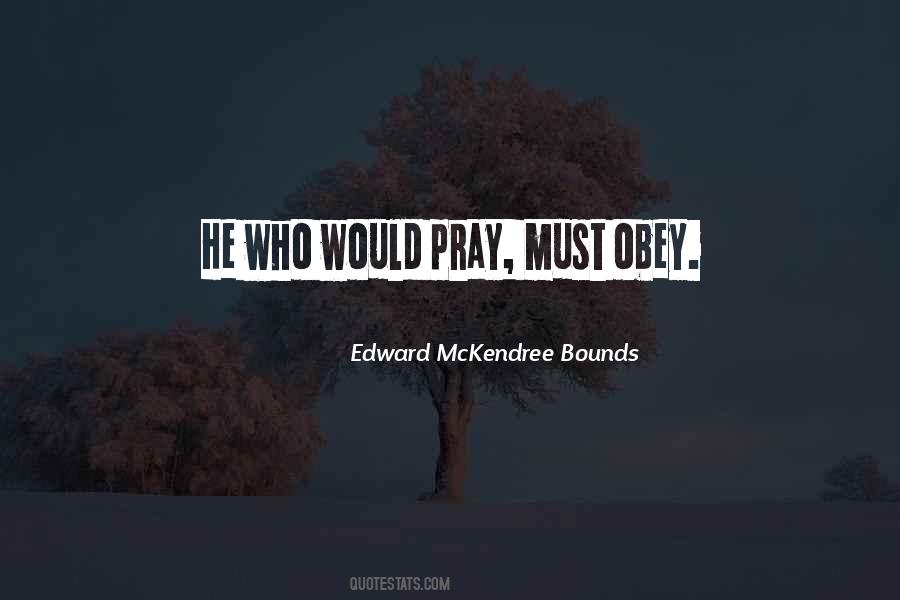 Edward McKendree Bounds Quotes #1090637