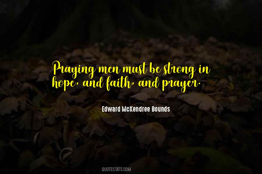 Edward McKendree Bounds Quotes #1276414