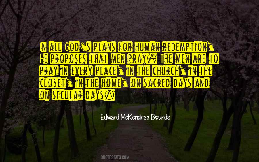 Edward McKendree Bounds Quotes #1496392