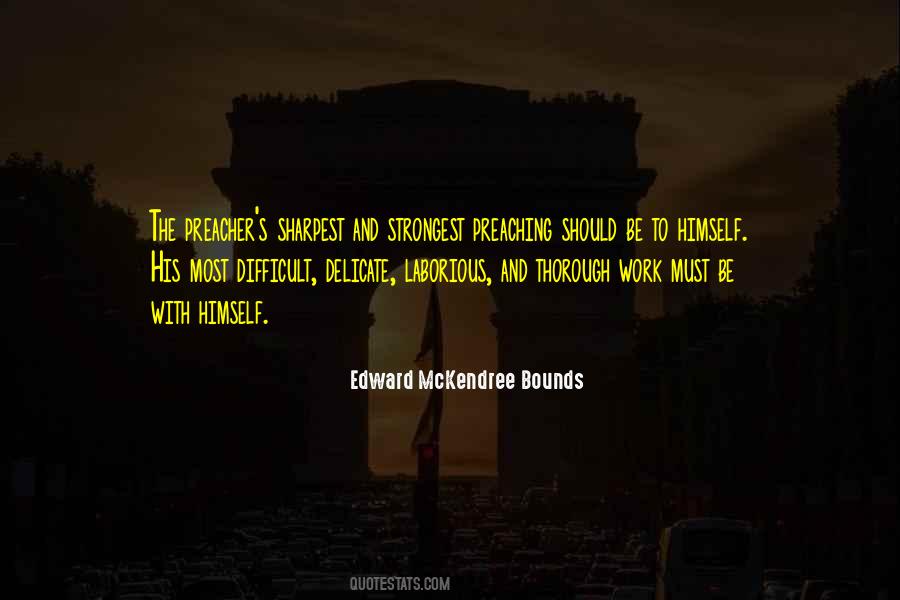 Edward McKendree Bounds Quotes #1713760