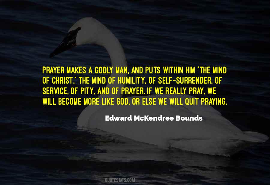 Edward McKendree Bounds Quotes #235376