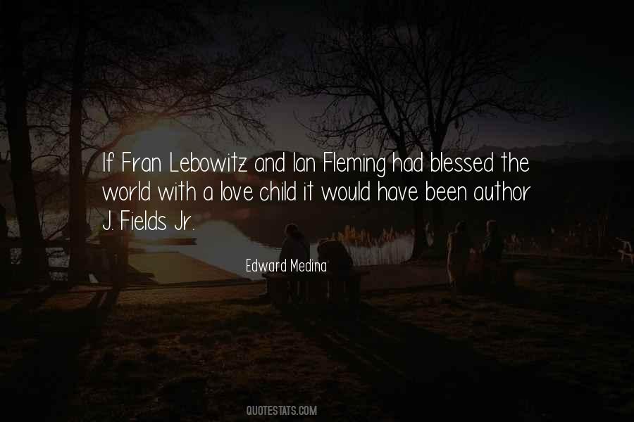 Edward Medina Quotes #1623947