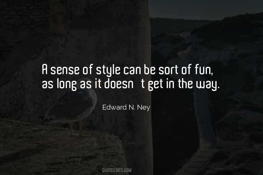 Edward N. Ney Quotes #1138758