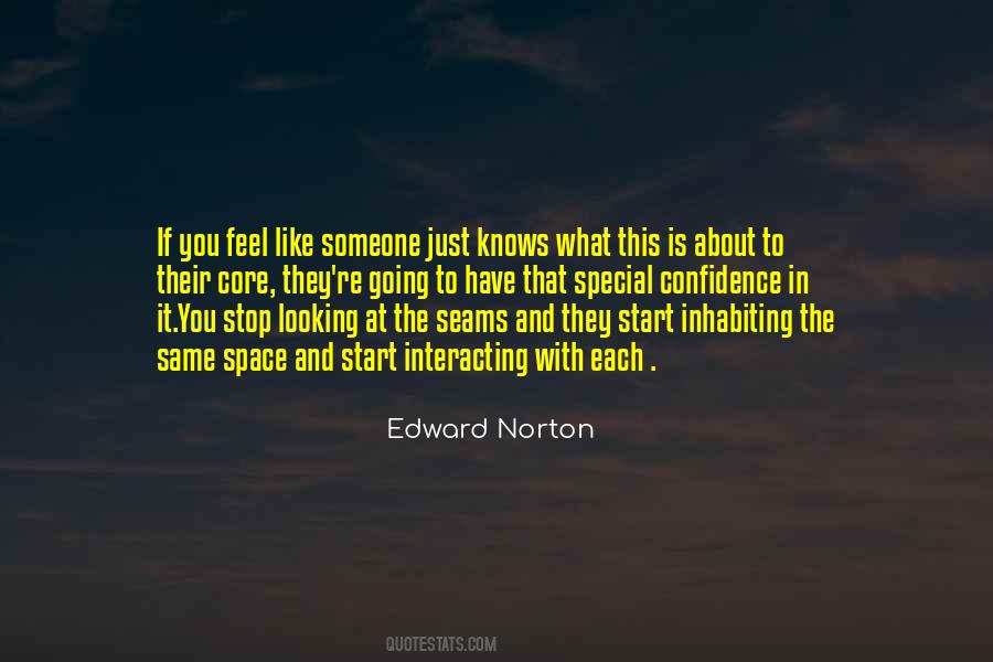 Edward Norton Quotes #1697295