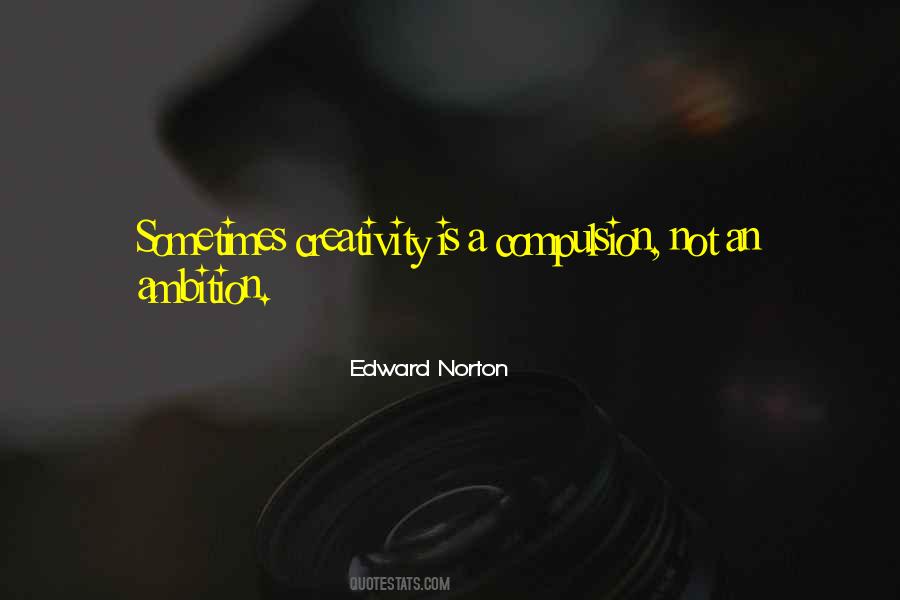 Edward Norton Quotes #573075