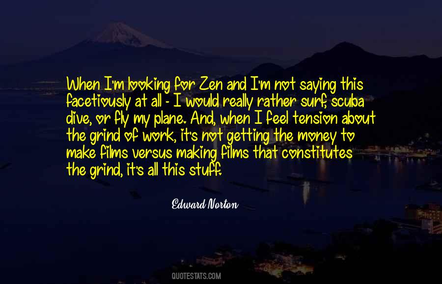 Edward Norton Quotes #706295