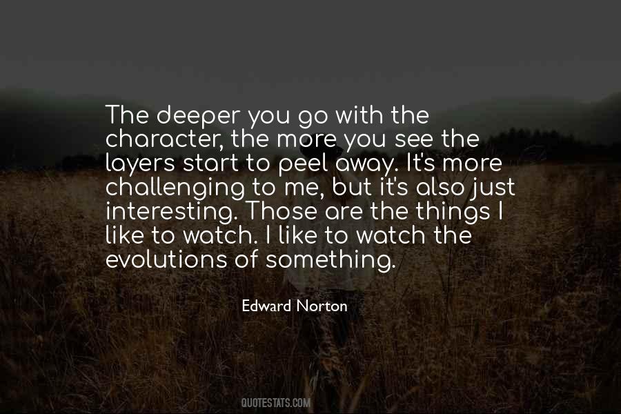 Edward Norton Quotes #862410