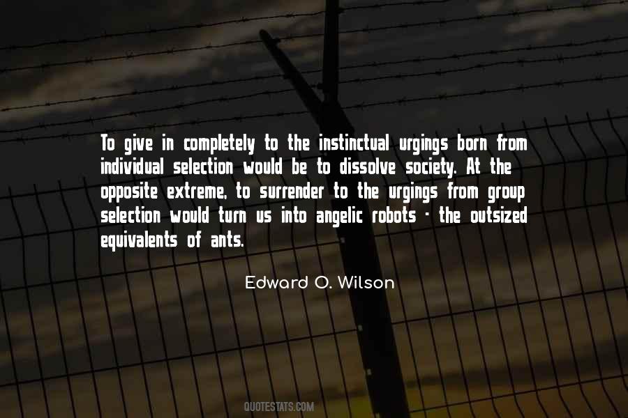 Edward O. Wilson Quotes #1033839