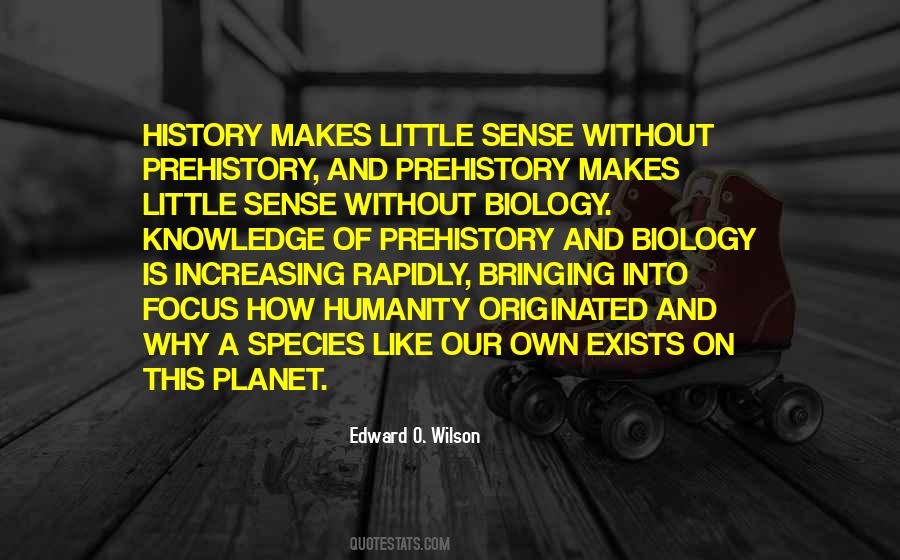 Edward O. Wilson Quotes #1623244