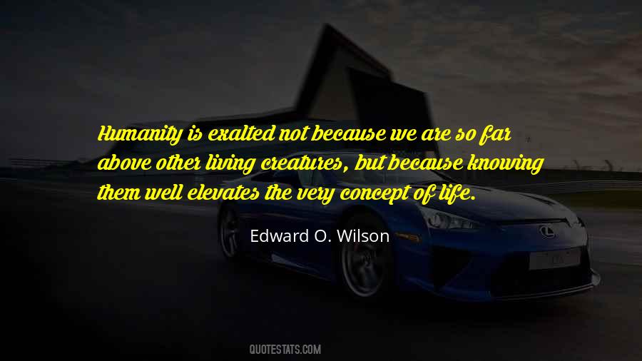 Edward O. Wilson Quotes #694312